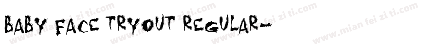 Baby Face Tryout Regular字体转换